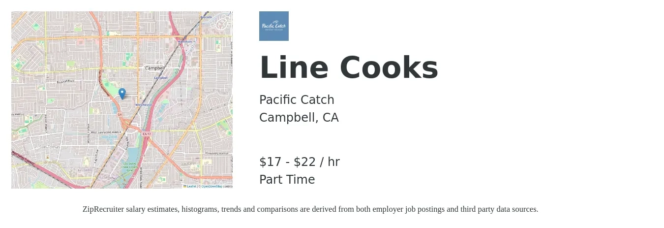 Pacific Catch, Inc job posting for a Line Cooks in Campbell, CA with a salary of $18 to $23 Hourly with a map of Campbell location.