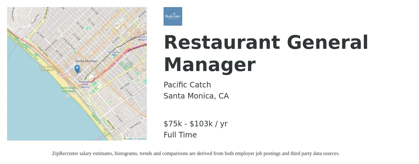Pacific Catch, Inc job posting for a Restaurant General Manager in Santa Monica, CA with a salary of $75,000 to $103,000 Yearly with a map of Santa Monica location.