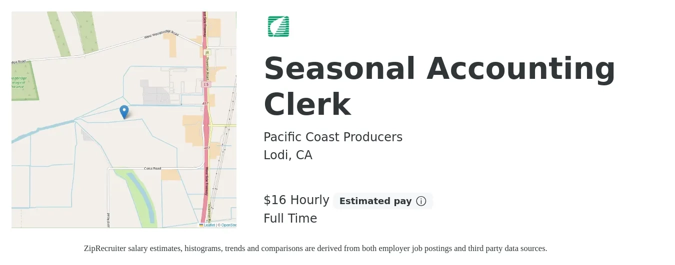 Pacific Coast Producers job posting for a Seasonal Accounting Clerk in Lodi, CA with a salary of $18 Yearly with a map of Lodi location.
