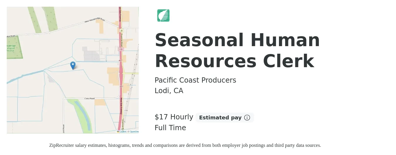 Pacific Coast Producers job posting for a Seasonal Human Resources Clerk in Lodi, CA with a salary of $18 Hourly with a map of Lodi location.