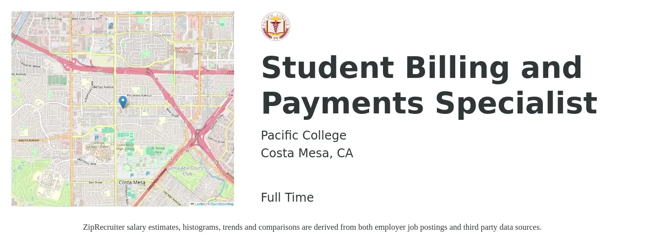 Pacific College job posting for a Student Billing and Payments Specialist in Costa Mesa, CA with a salary of $36 Hourly with a map of Costa Mesa location.