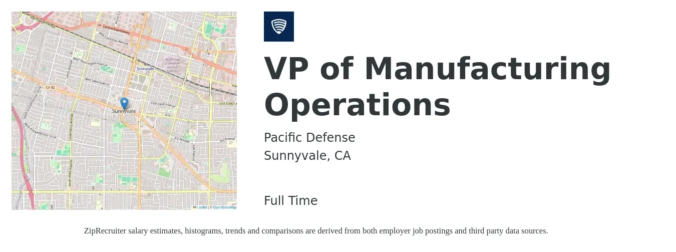 Pacific Defense job posting for a VP of Manufacturing Operations in Sunnyvale, CA with a salary of $135,600 to $217,100 Yearly with a map of Sunnyvale location.