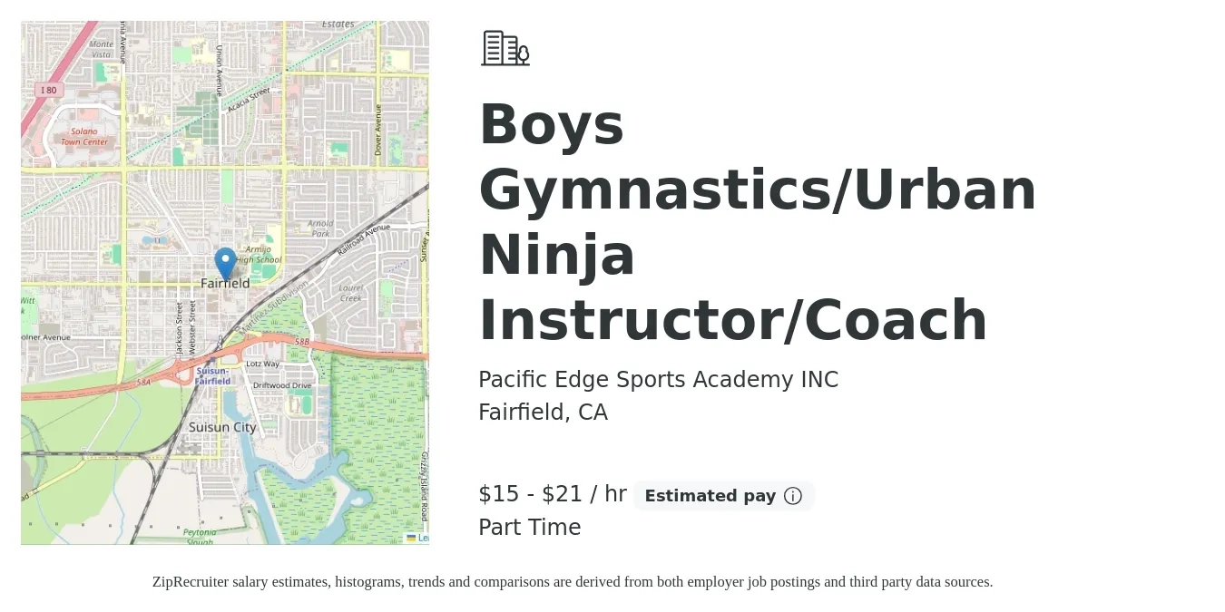 Pacific Edge Sports Academy INC job posting for a Boys Gymnastics/Urban Ninja Instructor/Coach in Fairfield, CA with a salary of $16 to $22 Hourly with a map of Fairfield location.