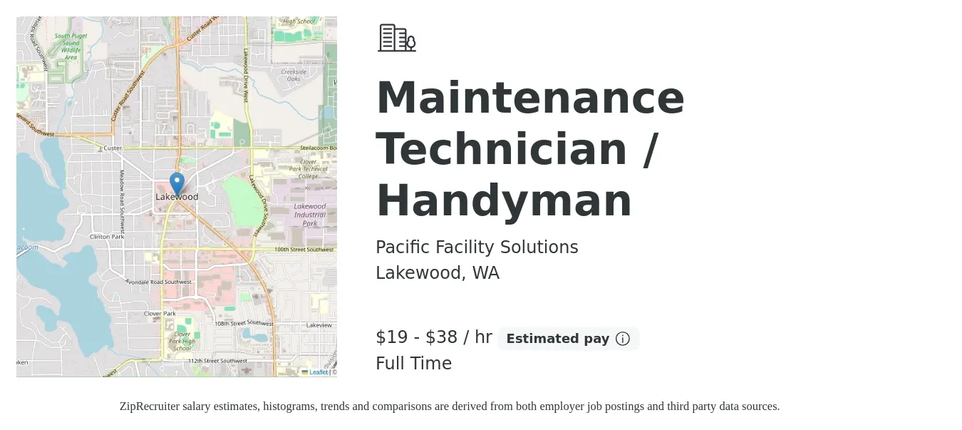 Pacific Facility Solutions job posting for a Maintenance Technician / Handyman in Lakewood, WA with a salary of $20 to $40 Hourly with a map of Lakewood location.