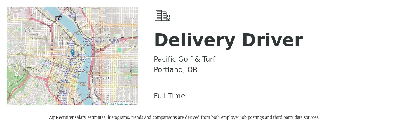 Pacific Golf & Turf job posting for a Delivery Driver in Portland, OR with a salary of $24 Hourly with a map of Portland location.