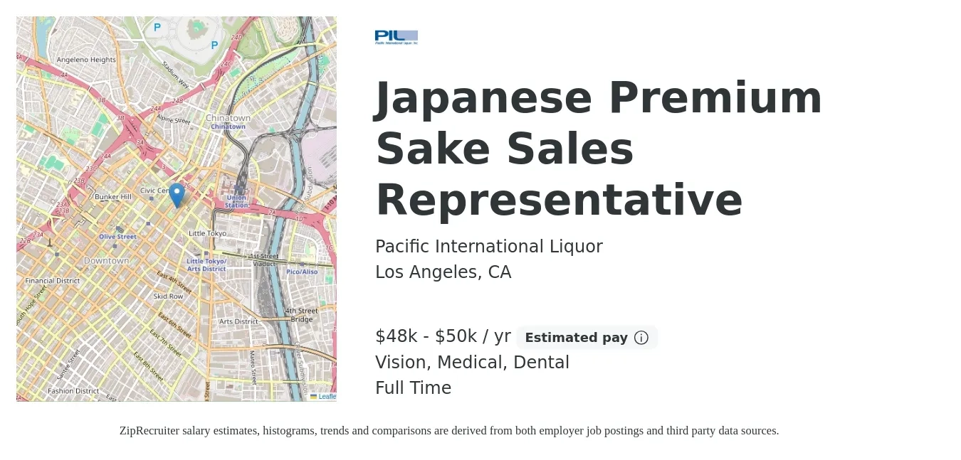 Pacific International Liquor job posting for a Japanese Premium Sake Sales Representative in Los Angeles, CA with a salary of $48,000 to $50,000 Yearly and benefits including dental, medical, pto, and vision with a map of Los Angeles location.