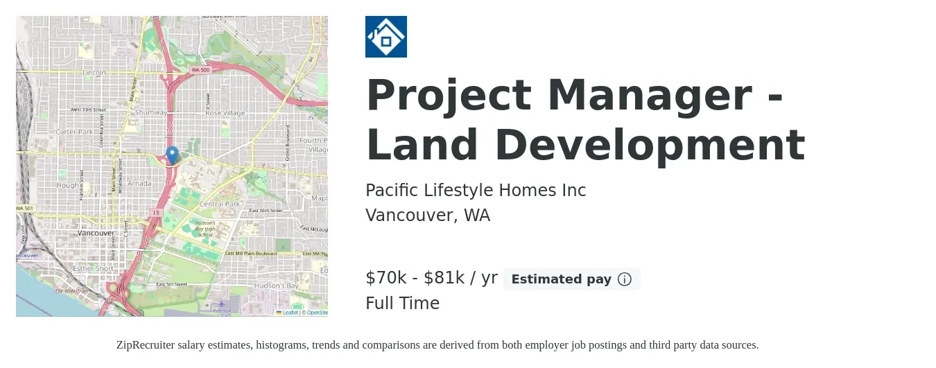 Pacific Lifestyle Homes Inc job posting for a Project Manager, Land Development in Vancouver, WA with a salary of $75,000 to $110,000 Yearly with a map of Vancouver location.