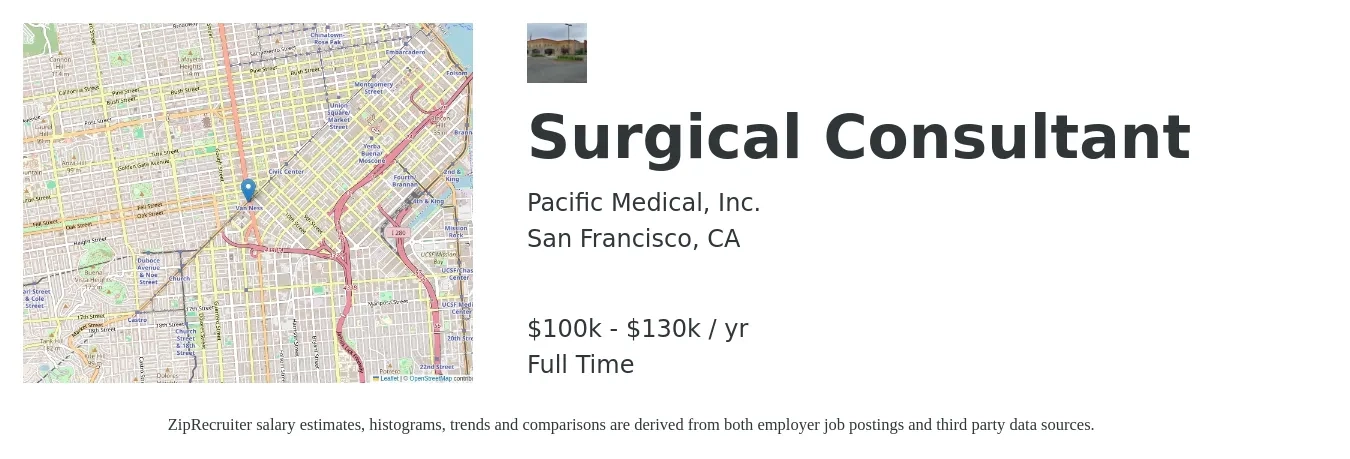 Pacific Medical Inc. job posting for a Surgical Consultant in San Francisco, CA with a salary of $100,000 to $130,000 Yearly with a map of San Francisco location.