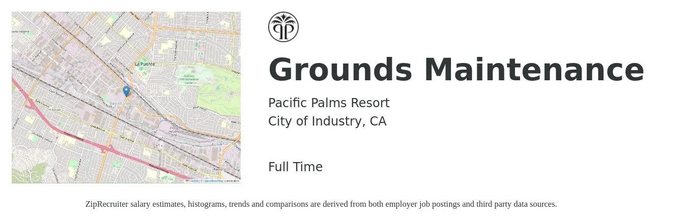 Pacific Palms Resort job posting for a Grounds Maintenance in City of Industry, CA with a salary of $15 to $20 Hourly with a map of City of Industry location.
