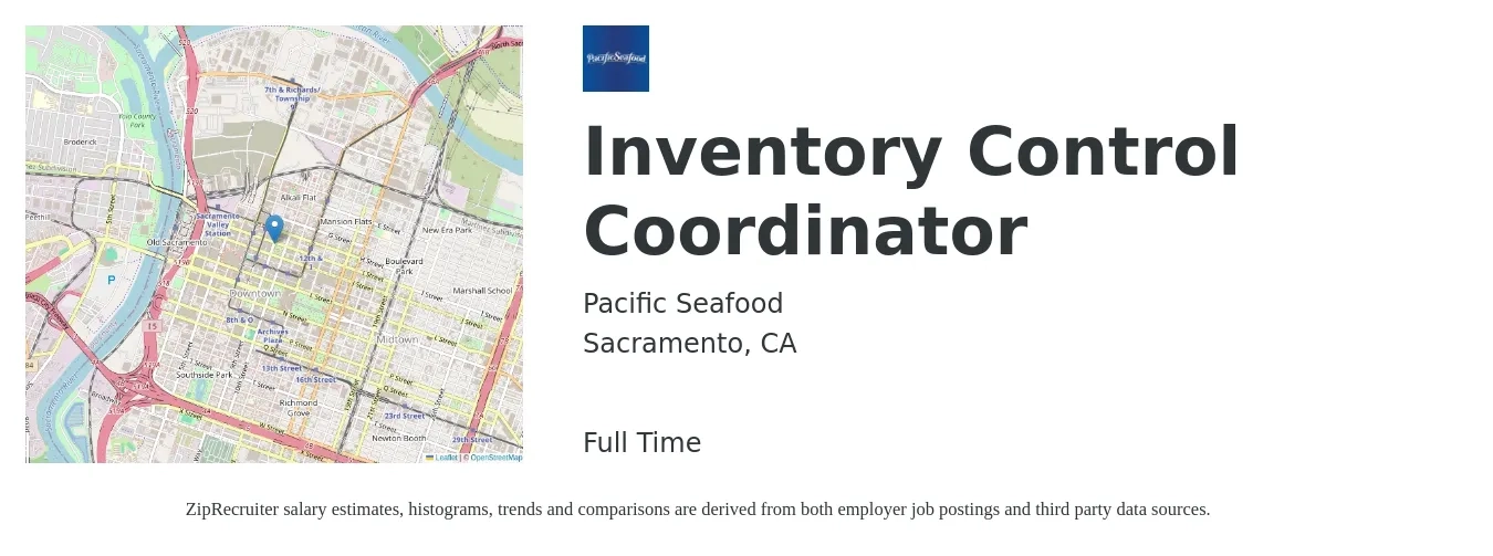 Pacific Seafood job posting for a Inventory Control Coordinator in Sacramento, CA with a salary of $20 to $26 Hourly with a map of Sacramento location.