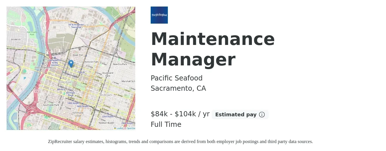 Pacific Seafood job posting for a Maintenance Manager in Sacramento, CA with a salary of $84,119 to $104,308 Yearly with a map of Sacramento location.