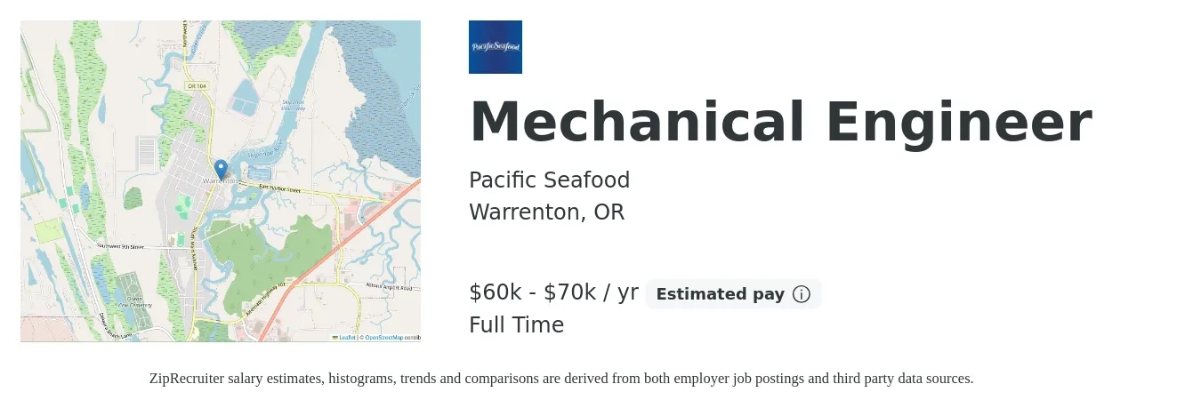 Pacific Seafood job posting for a Mechanical Engineer in Warrenton, OR with a salary of $60,000 to $70,000 Yearly with a map of Warrenton location.