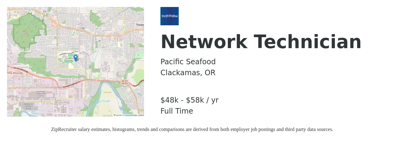 Pacific Seafood job posting for a Network Technician in Clackamas, OR with a salary of $48,654 to $58,384 Yearly with a map of Clackamas location.
