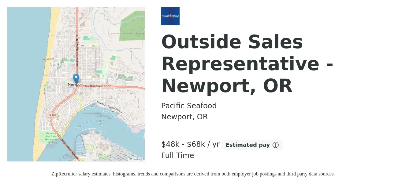 Pacific Seafood job posting for a Outside Sales Representative - Newport, OR in Newport, OR with a salary of $48,654 to $68,116 Yearly with a map of Newport location.