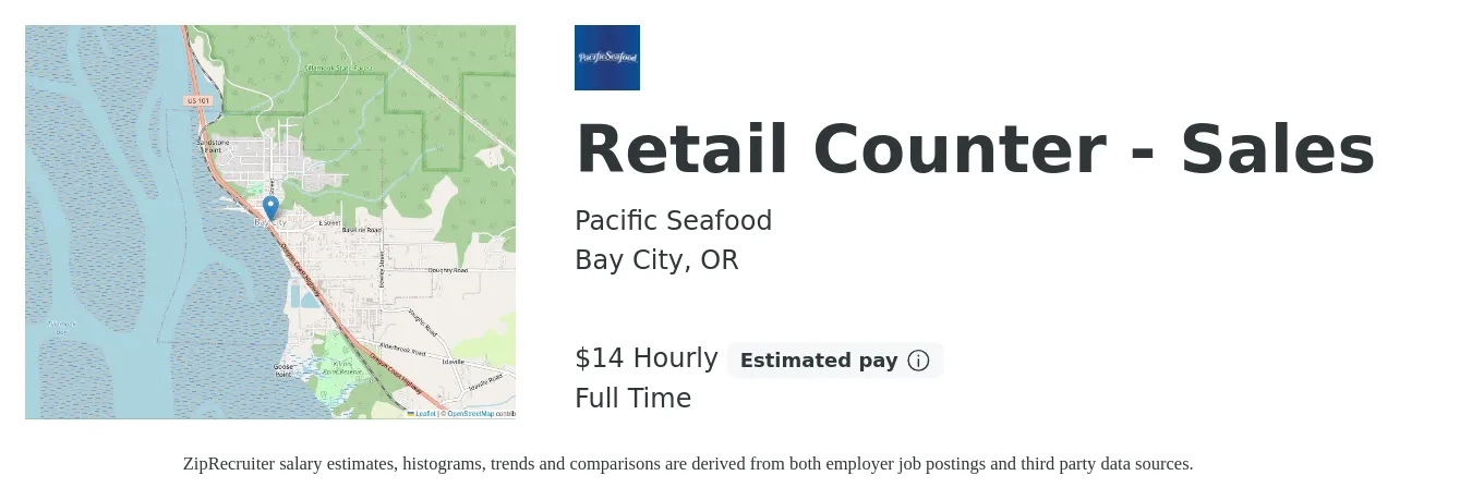 Pacific Seafood job posting for a Retail Counter - Sales in Bay City, OR with a salary of $16 Hourly with a map of Bay City location.