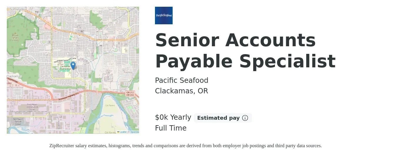 Pacific Seafood job posting for a Senior Accounts Payable Specialist in Clackamas, OR with a salary of $25 to $28 Yearly with a map of Clackamas location.