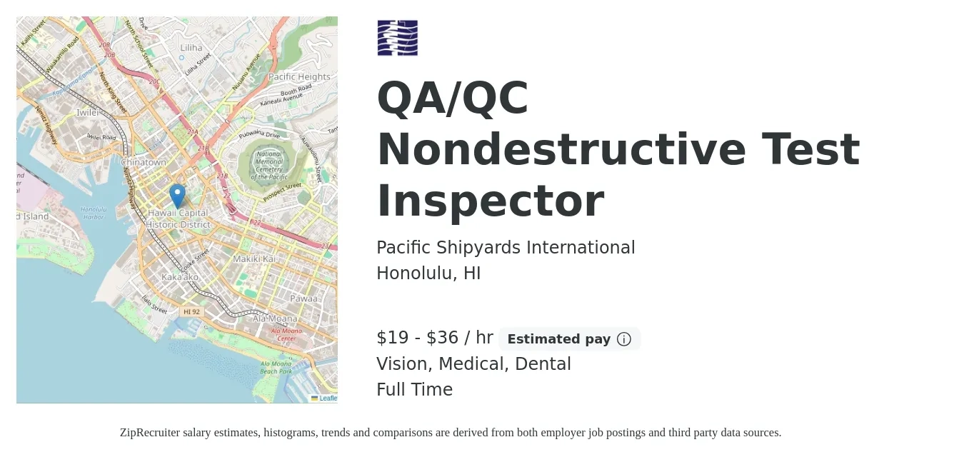 Pacific Shipyards International job posting for a QA/QC Nondestructive Test Inspector in Honolulu, HI with a salary of $20 to $38 Hourly and benefits including dental, life_insurance, medical, pto, retirement, and vision with a map of Honolulu location.