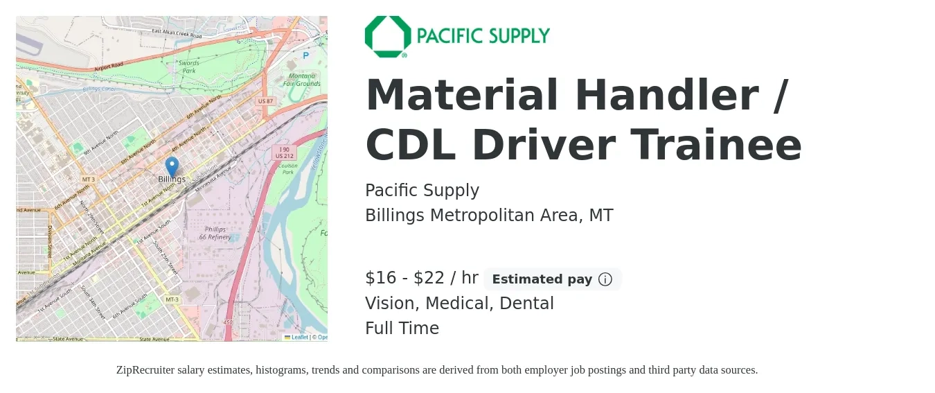 Pacific Supply job posting for a Material Handler / CDL Driver Trainee in Billings Metropolitan Area, MT with a salary of $17 to $23 Hourly and benefits including dental, life_insurance, medical, retirement, and vision with a map of Billings Metropolitan Area location.