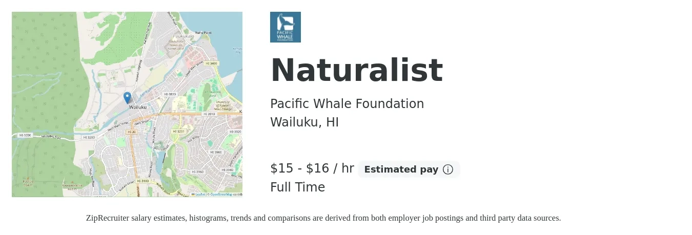 Pacific Whale Foundation job posting for a Naturalist in Wailuku, HI with a salary of $16 to $17 Hourly with a map of Wailuku location.