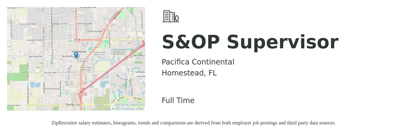 Pacifica Continental job posting for a S&OP Supervisor in Homestead, FL with a map of Homestead location.