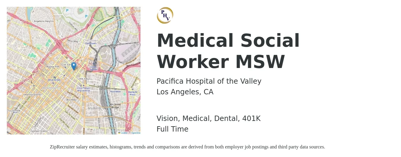 Pacifica Hospital of the Valley job posting for a Medical Social Worker MSW in Los Angeles, CA with a salary of $32 to $52 Hourly and benefits including 401k, dental, life_insurance, medical, and vision with a map of Los Angeles location.