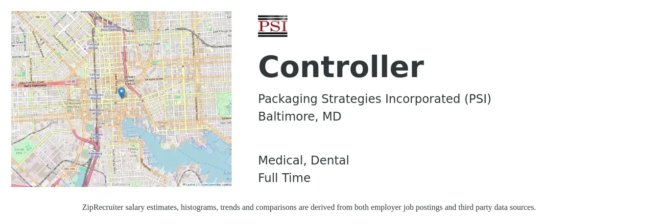 Packaging Strategies Incorporated (PSI) job posting for a Controller in Baltimore, MD with a salary of $96,400 to $137,600 Yearly and benefits including medical, and dental with a map of Baltimore location.