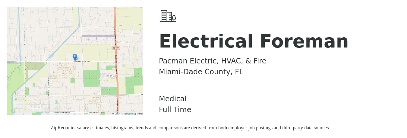 Pacman Electric, HVAC, & Fire job posting for a Electrical Foreman in Miami-Dade County, FL with a salary of $32 to $48 Hourly and benefits including life_insurance, medical, and pto with a map of Miami-Dade County location.