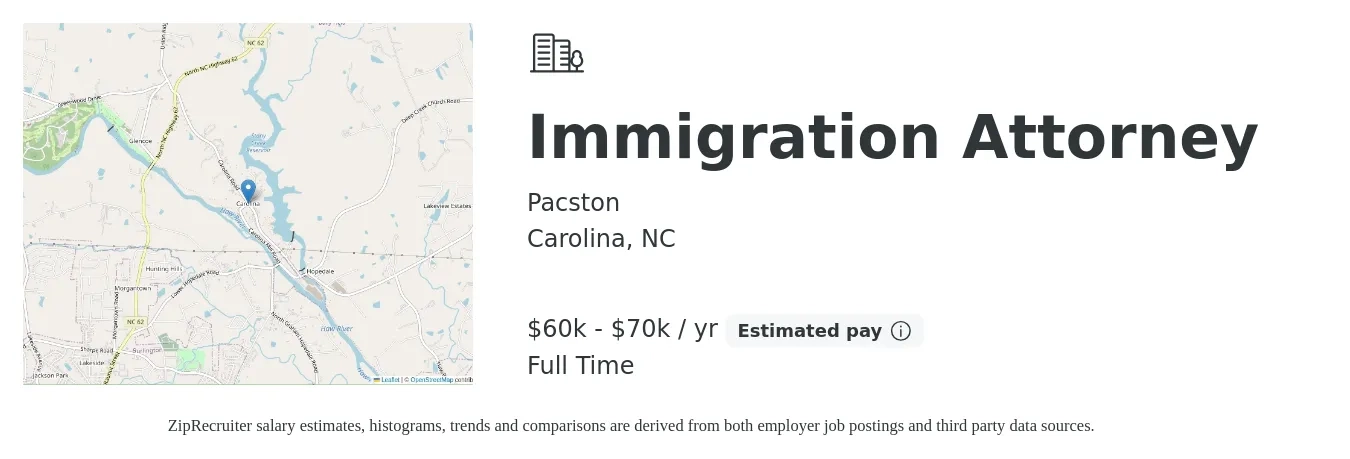Pacston job posting for a Immigration Attorney in Carolina, NC with a salary of $60,000 to $70,000 Yearly with a map of Carolina location.