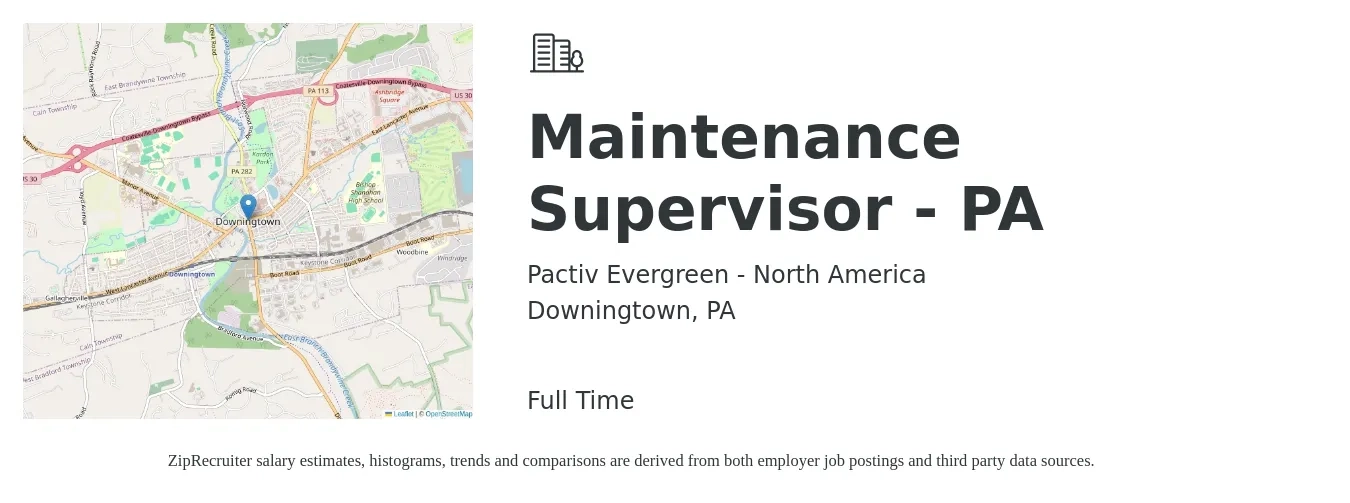 Pactiv Evergreen - North America job posting for a Maintenance Supervisor - PA in Downingtown, PA with a salary of $33 to $45 Hourly with a map of Downingtown location.