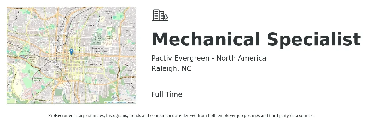 Pactiv Evergreen - North America job posting for a Mechanical Specialist in Raleigh, NC with a salary of $40 to $41 Hourly with a map of Raleigh location.