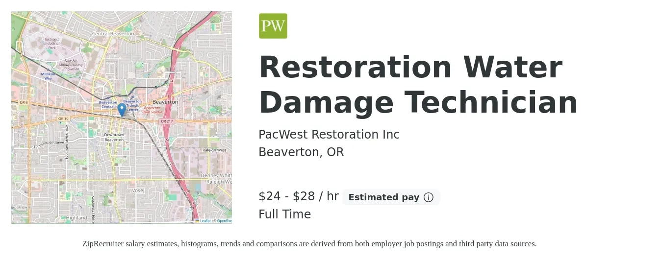 PacWest Restoration Inc job posting for a Restoration Water Damage Technician in Beaverton, OR with a salary of $25 to $30 Hourly with a map of Beaverton location.