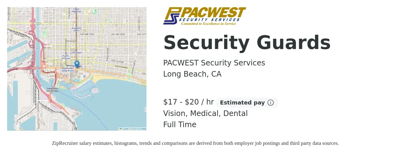 PACWEST Security Services job posting for a Security Guards in Long Beach, CA with a salary of $18 to $21 Hourly and benefits including vision, dental, and medical with a map of Long Beach location.