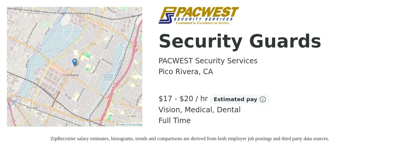 PACWEST Security Services job posting for a Security Guards in Pico Rivera, CA with a salary of $18 to $21 Hourly and benefits including dental, medical, and vision with a map of Pico Rivera location.