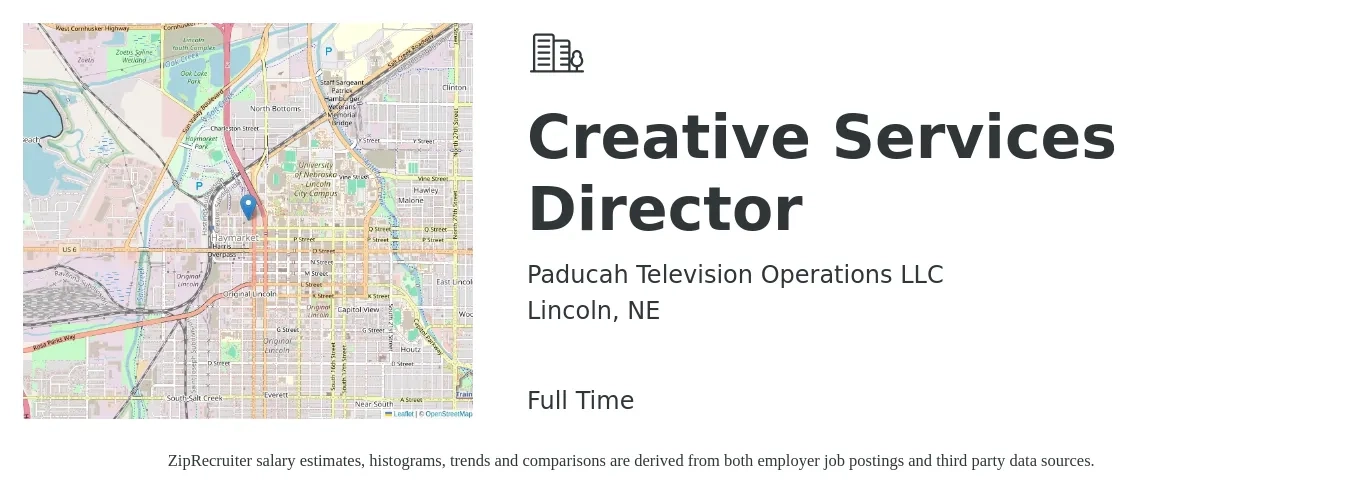 Paducah Television Operations LLC job posting for a Creative Services Director in Lincoln, NE with a salary of $76,100 to $129,600 Yearly with a map of Lincoln location.