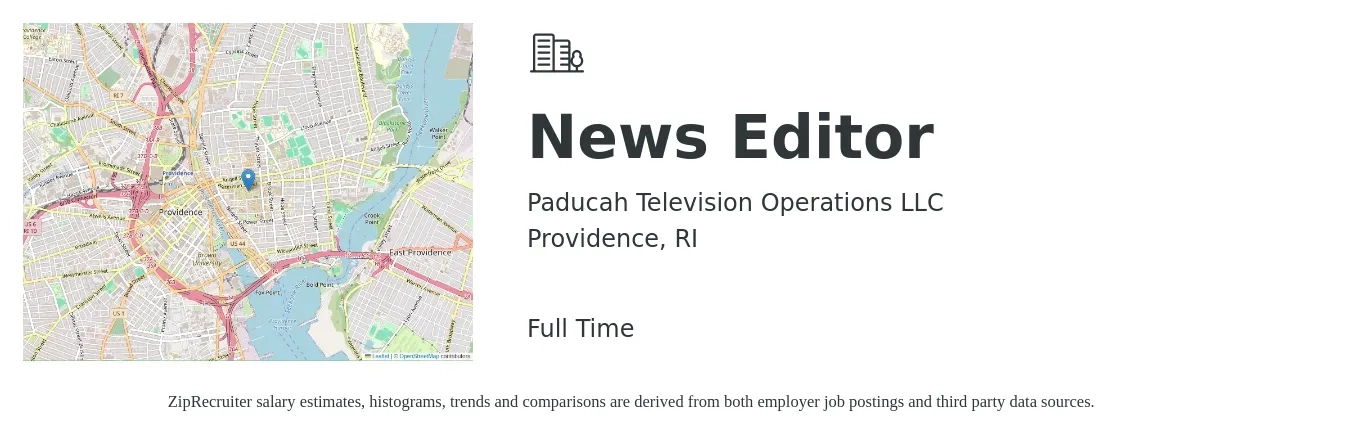 Paducah Television Operations LLC job posting for a News Editor in Providence, RI with a salary of $65,700 to $167,700 Yearly with a map of Providence location.
