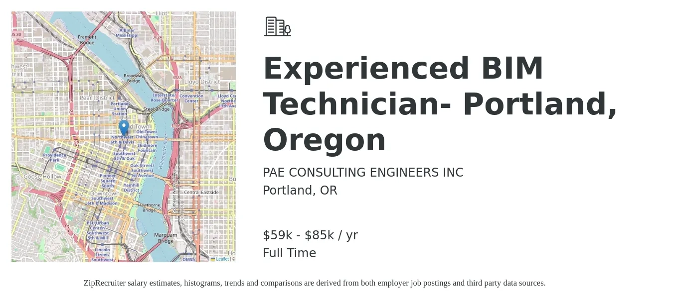 PAE CONSULTING ENGINEERS INC job posting for a Experienced BIM Technician- Portland, Oregon in Portland, OR with a salary of $59,500 to $85,977 Yearly with a map of Portland location.