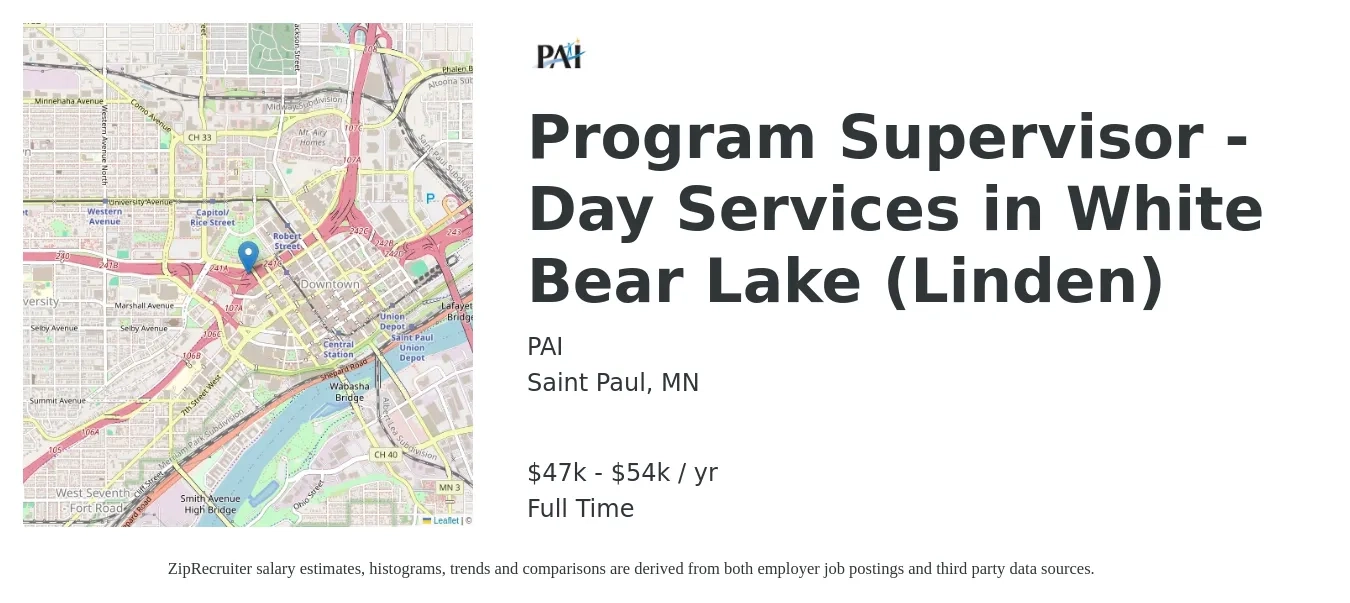 PAI job posting for a Program Supervisor - Day Services in White Bear Lake (Linden) in Saint Paul, MN with a salary of $47,000 to $54,000 Yearly with a map of Saint Paul location.
