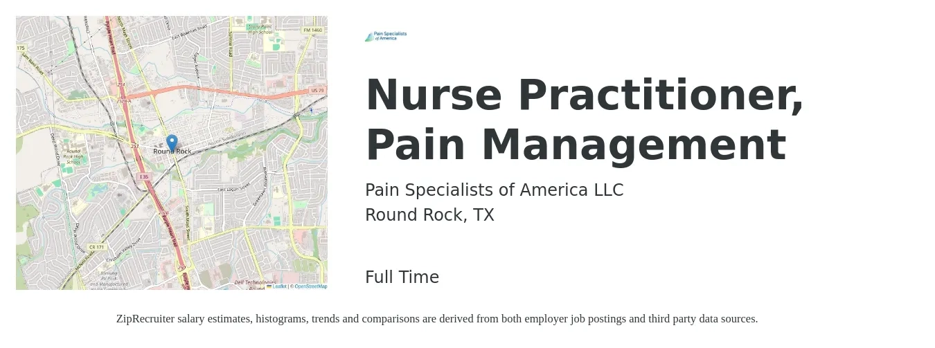 Pain Specialists of America LLC job posting for a Nurse Practitioner, Pain Management in Round Rock, TX with a salary of $100,700 to $139,900 Yearly with a map of Round Rock location.