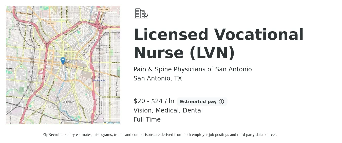 Pain & Spine Physicians of San Antonio job posting for a Licensed Vocational Nurse (LVN) in San Antonio, TX with a salary of $21 to $25 Hourly and benefits including dental, medical, retirement, and vision with a map of San Antonio location.