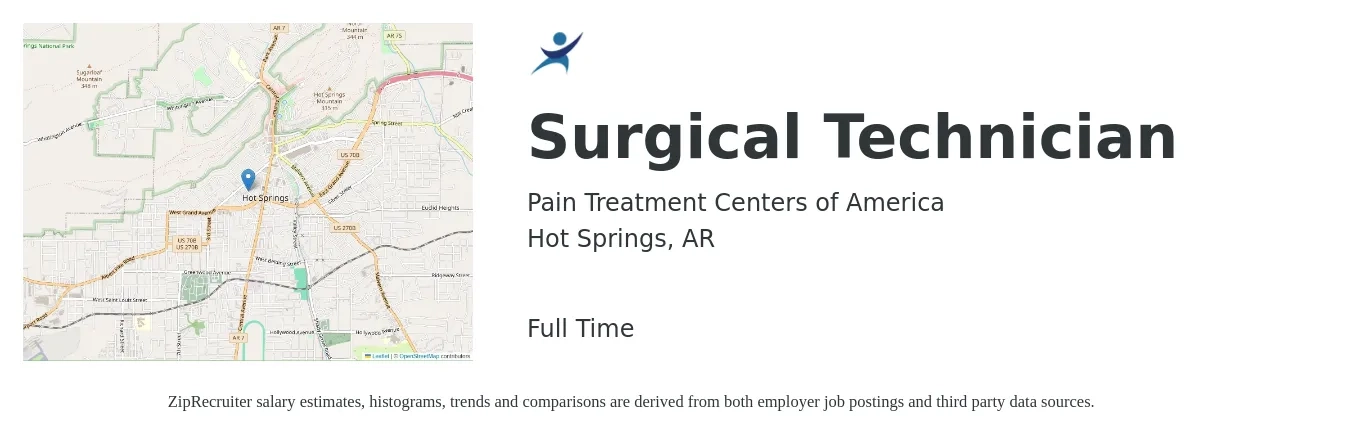 Pain Treatment Centers of America job posting for a Surgical Technician in Hot Springs, AR with a salary of $1,190 to $1,950 Weekly with a map of Hot Springs location.