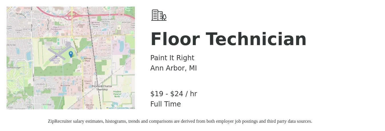 Paint It Right job posting for a Floor Technician in Ann Arbor, MI with a salary of $20 to $25 Hourly with a map of Ann Arbor location.