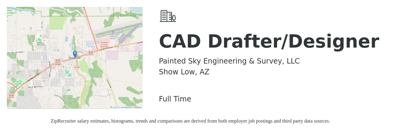 Painted Sky Engineering & Survey, LLC job posting for a CAD Drafter/Designer in Show Low, AZ with a salary of $21 to $29 Hourly with a map of Show Low location.
