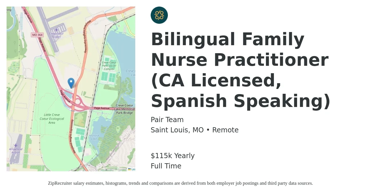 Pair Team job posting for a Bilingual Family Nurse Practitioner (CA Licensed, Spanish Speaking) in Saint Louis, MO with a salary of $115,000 Yearly with a map of Saint Louis location.
