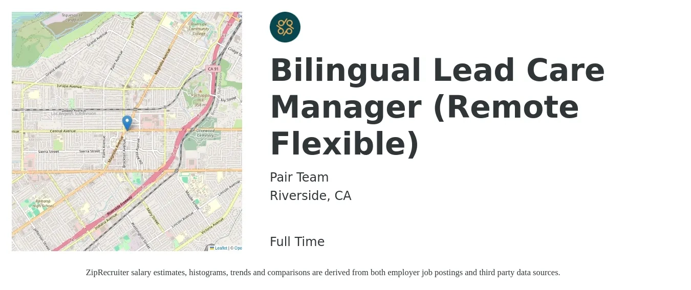 Pair Team job posting for a Bilingual Lead Care Manager (Remote Flexible) in Riverside, CA with a salary of $23 to $27 Hourly with a map of Riverside location.