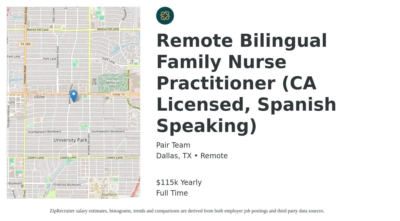 Pair Team job posting for a Remote Bilingual Family Nurse Practitioner (CA Licensed, Spanish Speaking) in Dallas, TX with a salary of $115,000 Yearly with a map of Dallas location.