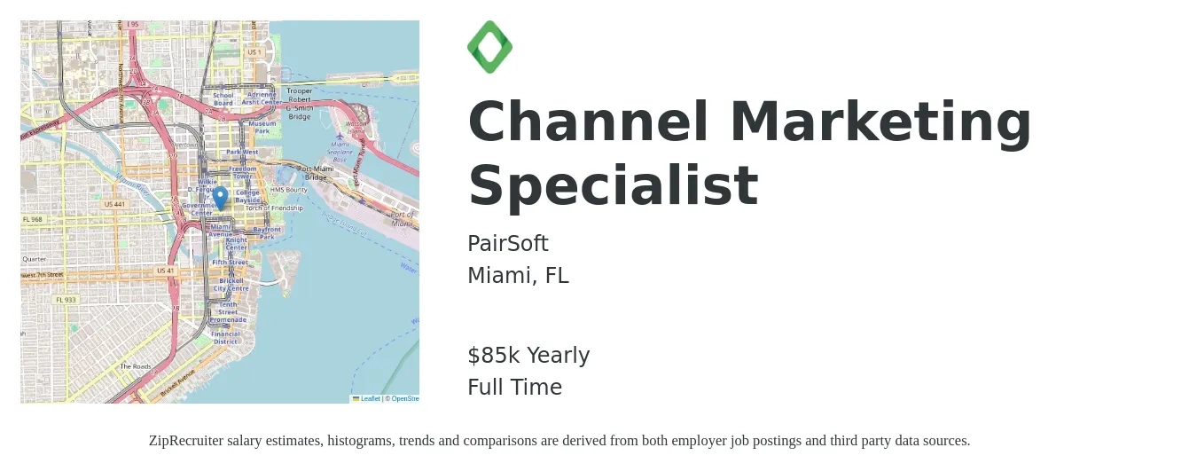 PairSoft job posting for a Channel Marketing Specialist in Miami, FL with a salary of $75,000 to $84,999 Yearly with a map of Miami location.