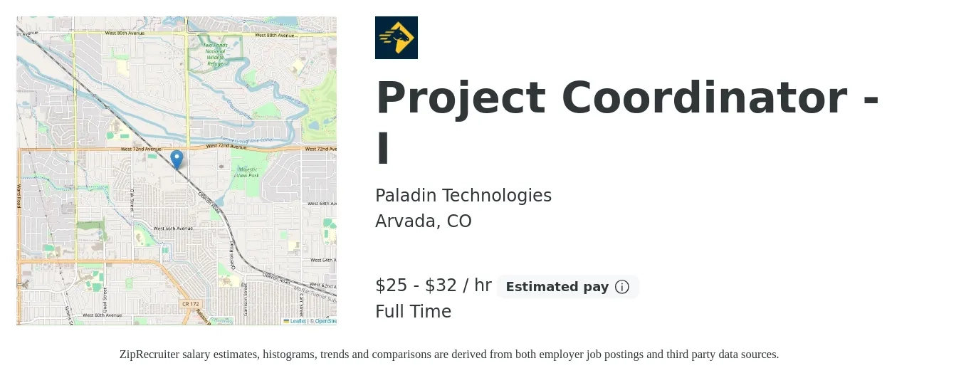 Paladin Technologies job posting for a Project Coordinator - I in Arvada, CO with a salary of $26 to $34 Hourly with a map of Arvada location.