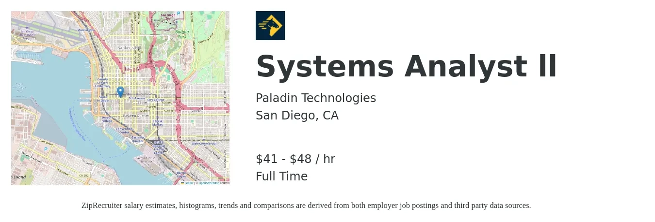 Paladin Technologies job posting for a Systems Analyst ll in San Diego, CA with a salary of $43 to $50 Hourly with a map of San Diego location.