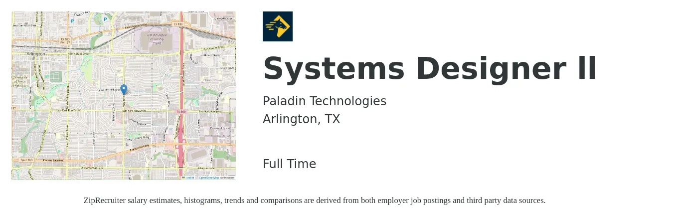 Paladin Technologies job posting for a Systems Designer ll in Arlington, TX with a salary of $77,400 to $94,100 Yearly with a map of Arlington location.