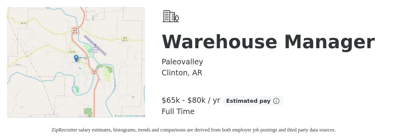 Paleovalley job posting for a Warehouse Manager in Clinton, AR with a salary of $65,000 to $70,000 Yearly with a map of Clinton location.